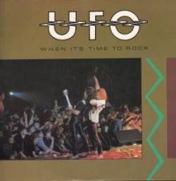 UFO : When It's Time to Rock